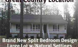 BRAND NEW SPLIT Bedroom Design*No Wasted Space*Full Country Porch*BEST SELLING FLOOR PLAN*Sunny Kitchen-Dining w/ Bay Window & Access to Grilling Deck*Lush Master Suite*Cathedral Ceilings*His-n-Hers Sinks*Large Lot with Natural Settings*Great Country