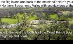 153 acres of prime Northern California winter rangeland. Located just west of Red Bluff, Ca., this is the easternmost protion of The North Fork Ranch. It is mostly large flats on both the hilltops as well as the bottomlands near the creek. Wildlife