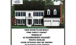 TO-BE-BUILT. THE CHEVY CHASE. PHASE II, CLARKSBURG VILLAGE, NOW OPEN! WALK-OUT LOTS AVAILABLE. SOME LOTS BACKING TO WOODS. DON'T MISS OUT. CLARKSBURG VILLAGE IS A ONE-OF-A-KIND COMMUNITY OF CLASSIC HOMES LOCATED IN CLARKSBURG, MARYLAND. CONVENIENT TO