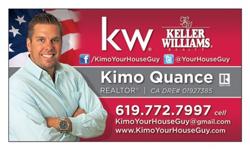 Are you getting transferred to San Diego area? Are you looking to purchase your new home? Please call me Kimo Quance. I am a USCG veteran and love working with military. You can research properties at my website www.KimoYourHouseGuy.com or call me at 619