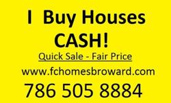 I Buy Houses Any Condition or Area Cash - Confidential -- Close Quickly Even if Over Financed http